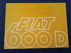 Brochure FIAT 600 D - 1968/NL., Boeken, Auto's | Folders en Tijdschriften, Overige merken, Ophalen of Verzenden, Zo goed als nieuw