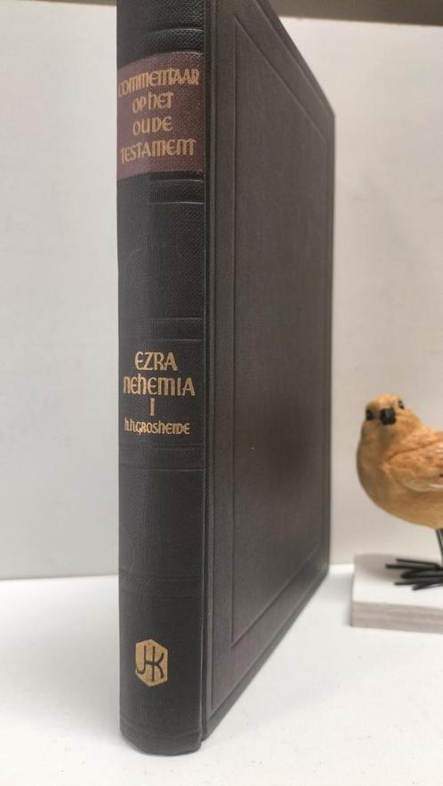 Grosheide, H.H.; Commentaar op het Oude Testament: Ezra – N, Boeken, Godsdienst en Theologie, Gelezen, Christendom | Protestants