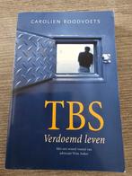 TBS - Veroemd Leven - Carolien Roodvoets, Ophalen of Verzenden, Gelezen, Carolien Roodvoets
