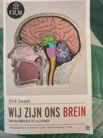 Dick Swaab - Wij zijn ons brein, Ophalen of Verzenden, Zo goed als nieuw, Dick Swaab
