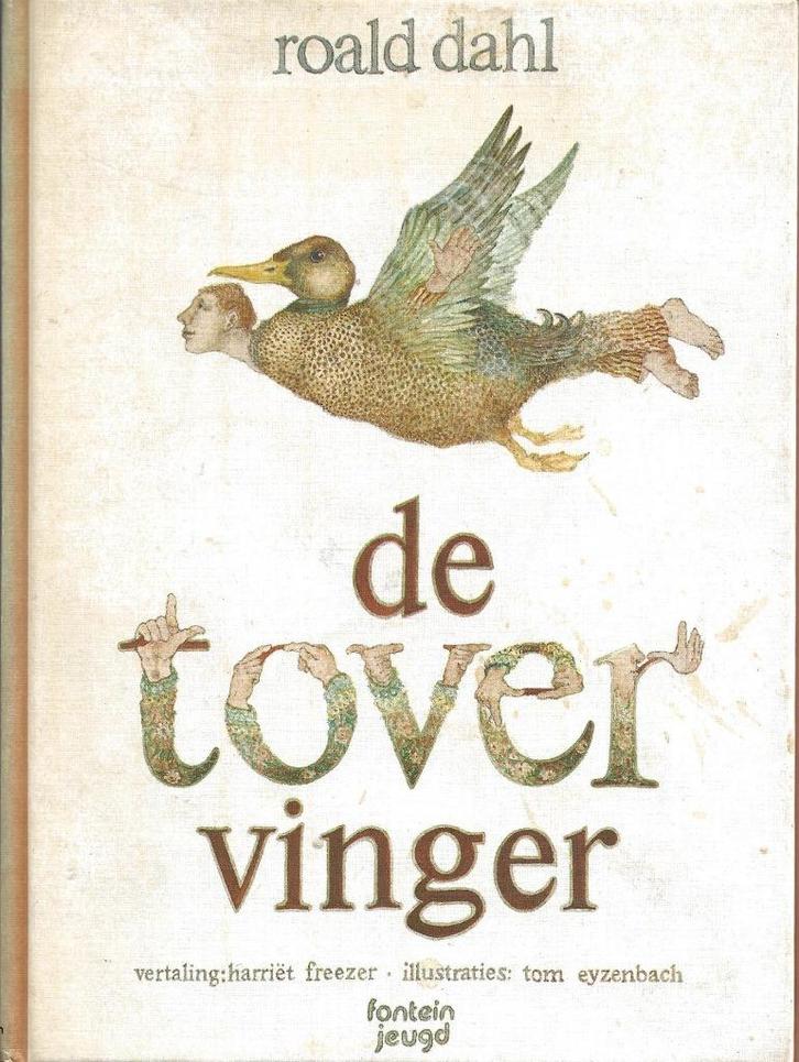 De tovervinger – Roald Dahl, Boeken, Kinderboeken | Jeugd | onder 10 jaar, Gelezen, Fictie algemeen, Ophalen of Verzenden