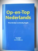 Op en Top Nederlands~Op-en-Top~Woordenlijst overbodig Engels, Overige uitgevers, Frans Bakker, Ophalen of Verzenden, Zo goed als nieuw