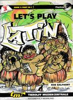Lets Play Latin book 1 Part met CD ( 2263 ), Muziek en Instrumenten, Bladmuziek, Verzenden, Zo goed als nieuw, Les of Cursus, Blues