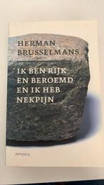 Ik ben rijk en beroemd en ik heb nekpijn, Gelezen, Herman Brusselmans, Ophalen of Verzenden, België