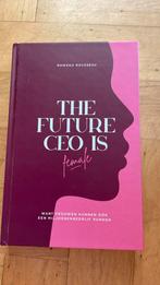 Rowena Rousseau - The Future CEO Is Female, Ophalen of Verzenden, Zo goed als nieuw, Rowena Rousseau