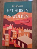 Het Huis in de Wolken - Dirk Wanrooij, Boeken, Ophalen of Verzenden, Gelezen, Dirk Wanrooij, Nederland