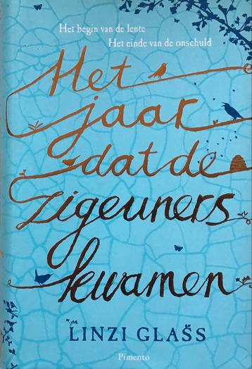Het jaar dat de zigeuners kwamen - Linzi Glass beschikbaar voor biedingen