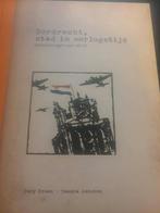 Dordrecht, stad in oorlogstijd., Boeken, Ophalen of Verzenden, Zo goed als nieuw