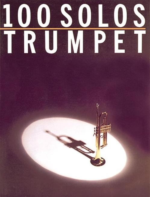 trompet--100 Solos Trumpet-geweldig!, Muziek en Instrumenten, Bladmuziek, Gebruikt, Les of Cursus, Blues, Trompet, Ophalen of Verzenden