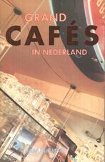 Grand cafés in Nederland - Jaap Huisman, Gelezen, Ophalen of Verzenden, Jaap Huisman, Overige onderwerpen