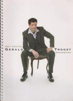 GERALD TROOST - HET GROTE SONGBOOK, Muziek en Instrumenten, Ophalen of Verzenden, Gebruikt, Artiest of Componist, Populair