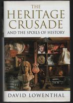 The Heritage Crusade ~ David Lowenthal ~ Viking ~ 1997, Verzenden, Gelezen, Overige gebieden