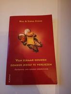 Hal Sidra Stone Van elkaar houden zonder jezelf te verliezen, Boeken, Ophalen of Verzenden, Zo goed als nieuw, Sidra Stone; Hal Stone