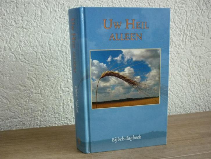 > Uw Heil alleen - Bijbels dagboek, Boeken, Godsdienst en Theologie, Gelezen, Christendom | Protestants, Ophalen of Verzenden