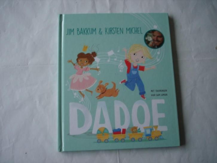kleuter.06(7249) dadoe, door jim bakkum en kirsten michel, Boeken, Kinderboeken | Kleuters, Zo goed als nieuw, Fictie algemeen