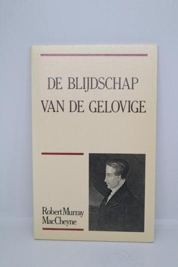 De blijdschap van de gelovige - R.M. MacCheyne beschikbaar voor biedingen