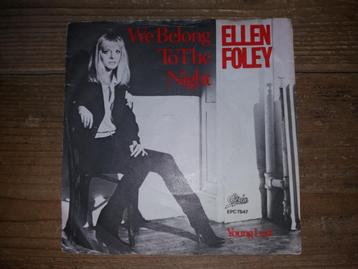 Ellen Foley: We belong to the night (7")! beschikbaar voor biedingen