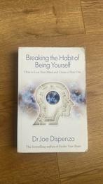 Dr. Joe Dispenza - Breaking the habit of being yourself, Boeken, Ophalen of Verzenden, Gelezen