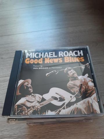 Michael Roach - Good News Blues