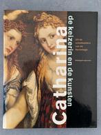 CATHARINA, de keizerin en de kunsten, Boeken, Diverse auteurs, Ophalen of Verzenden, Zo goed als nieuw, Overige onderwerpen