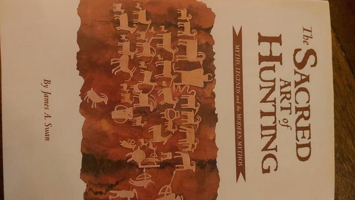 The sacred art of HUNTING- james A. Swan, Boeken, Sportboeken, Zo goed als nieuw, Overige sporten, Ophalen of Verzenden