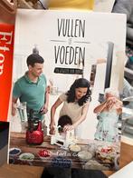 Vullen of Voeden - Een Wegwijzer voor Ouders, Voorgerechten en Soepen, Ophalen of Verzenden, Zo goed als nieuw, Gezond koken
