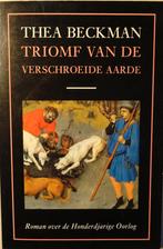 Triomf van de verschroeide aarde - Thea Beckman, Gelezen, Europa overig, Ophalen of Verzenden, Thea Beckman