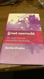 Jacobus Fruytier - Groot Voorrecht, Boeken, Ophalen of Verzenden, Gelezen, Jacobus Fruytier