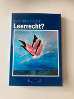 Leerrecht? - Katinka Slump, Ophalen of Verzenden, Alpha, Nieuw, Niet van toepassing