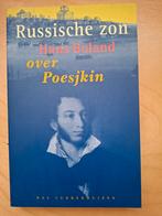 Russische zon over Poesjkin - Hans Boland, Ophalen of Verzenden, Zo goed als nieuw, Hans Boland, Kunst en Cultuur