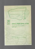 SINT PHILIPSLAND - eiland in de Zeeuwse delta 1487-1987, H, UIL / KLOMPE, Ophalen of Verzenden, Zo goed als nieuw, 20e eeuw of later