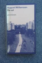 August Willemsen. De val (Privé-domein), Ophalen of Verzenden, Gelezen, Nederland