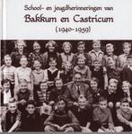 Bakkum en Castricum (1940-1959) School-en jeugdherinneringen, Ophalen of Verzenden, Zo goed als nieuw