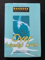 Over (vloedig) leven; Kees Goedhart en Bert Niehof, Ophalen of Verzenden, Zo goed als nieuw