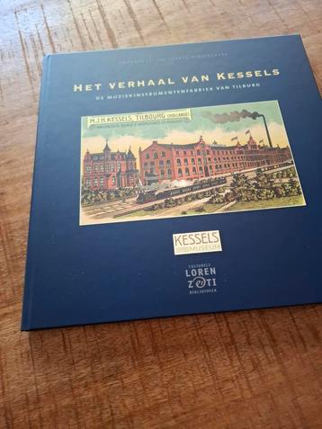 Het Verhaal van Kessels - Muziekinstrumentenfabriek Tilburg beschikbaar voor biedingen