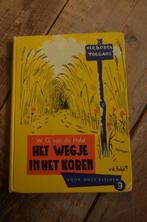 Het wegje in het koren (jaren 70), Boeken, 5 of 6 jaar, Fictie algemeen, Voorleesboek, Ophalen