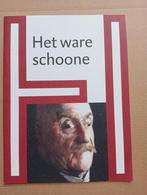 Het ware schoone - Isaac Israels Jacobus van Looy e.a, Ophalen of Verzenden, Diverse