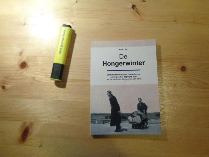 Wim Zaal - De hongerwinter, Boeken, Oorlog en Militair, Zo goed als nieuw, Algemeen, Tweede Wereldoorlog, Ophalen