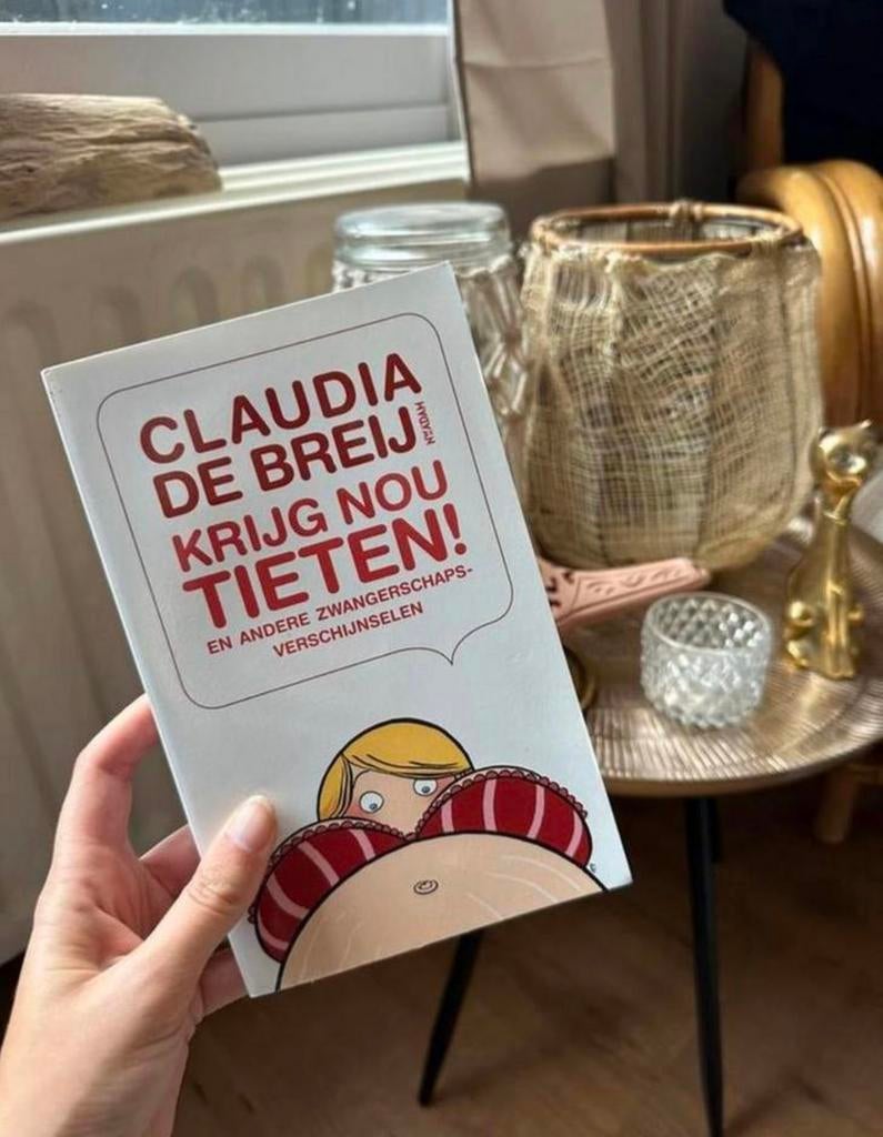 Claudia de Breij - Krijg nou tieten!, Ophalen of Verzenden, Zo goed als nieuw, Zwangerschap en Bevalling