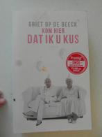 Dat ik je kus,  Griet op de Beeck, Ophalen of Verzenden, Zo goed als nieuw, Nederland