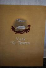 Naar de tropen, Boeken, Ophalen of Verzenden, Zo goed als nieuw