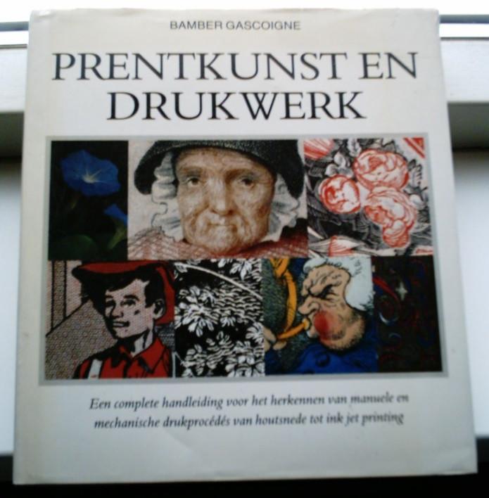 Prentkunst en drukwerk(Bamber Gascoigne, 9029084944)., Ophalen of Verzenden, Gelezen