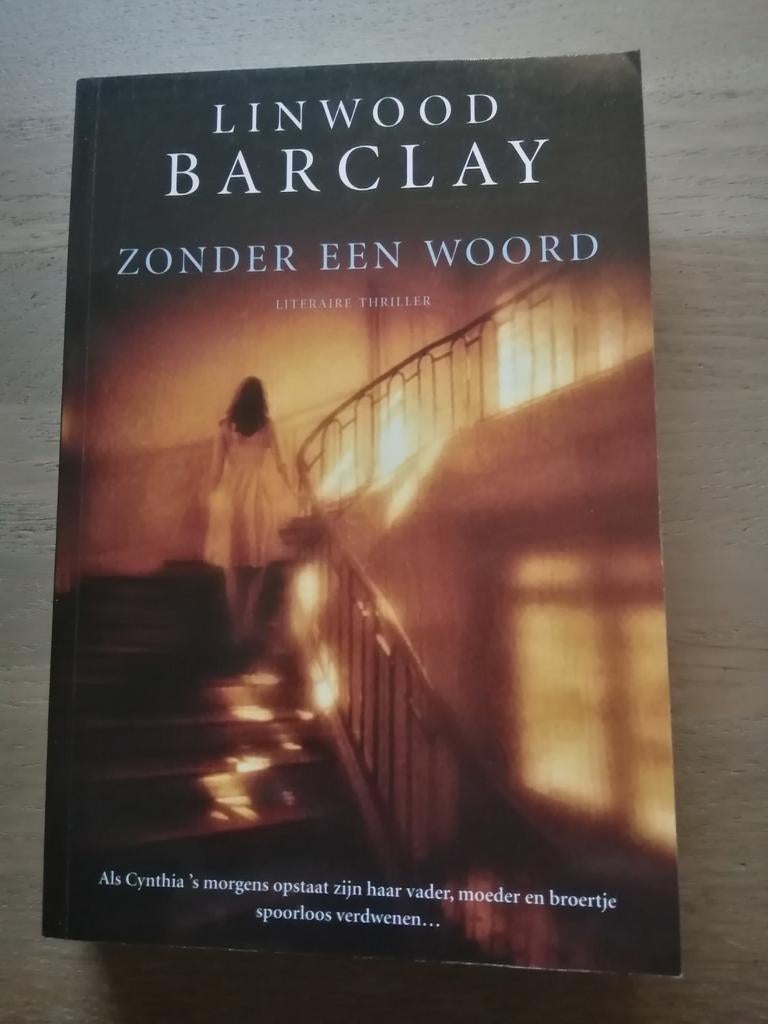 Zonder een woord - Linwood Barclay, Boeken, Ophalen of Verzenden, Zo goed als nieuw, Linwood Barclay