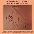 Douglas spotted eagle – legend of the flute boy cd soar-115, Verzenden, Zo goed als nieuw, Poprock