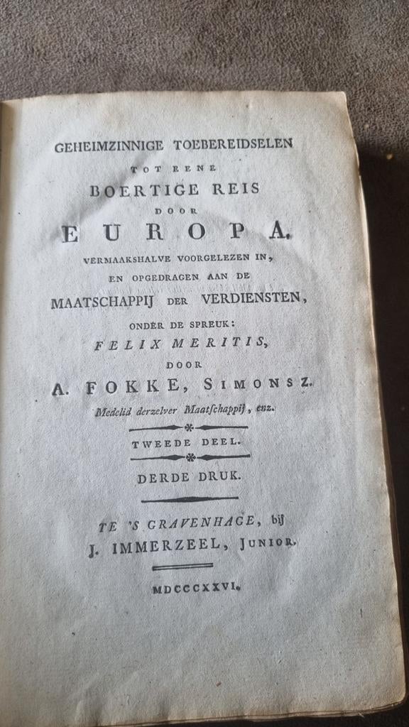 Geheimzinnige Toebereidselen tot eene Boertige Reis Europa, Ophalen of Verzenden, Gelezen, A. Foke Simonsz, Nederland