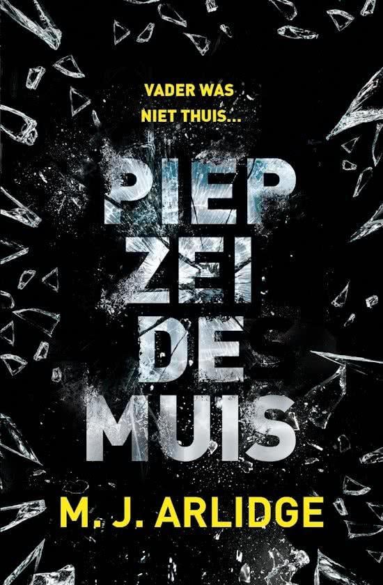 M J Arlidge- Piep zei de Muis, Verzenden, Zo goed als nieuw