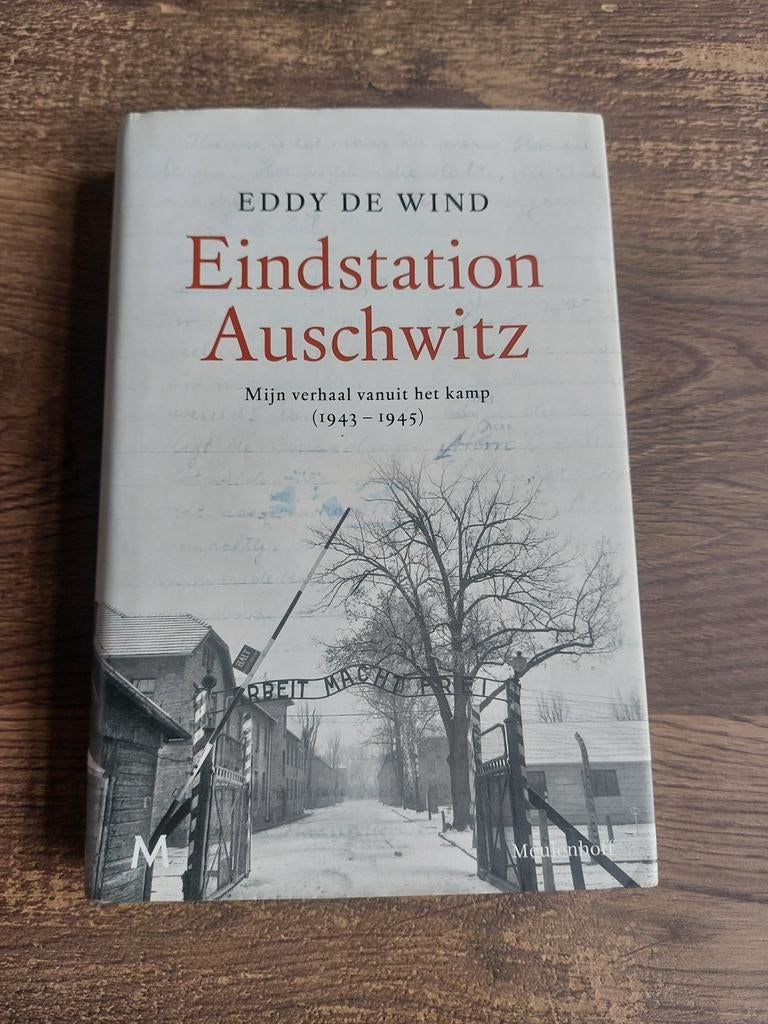 Eindstation Auschwitz Eddy de Wind, Ophalen of Verzenden, Zo goed als nieuw