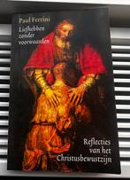 Paul Ferrini - Liefhebben zonder voorwaarden, Boeken, Achtergrond en Informatie, Spiritualiteit algemeen, Verzenden, Paul Ferrini