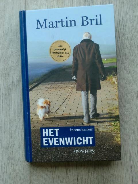 Martin Bril - Het evenwicht (Hardcover) Als nieuw!, Ophalen of Verzenden, Zo goed als nieuw