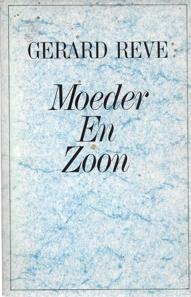 GERARD REVE Moeder en zoon 1e druk gesigneerd, Gelezen, Ophalen of Verzenden, Nederland, Gerard Reve
